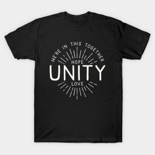 Hope Love Unity Positive Quote T-Shirt